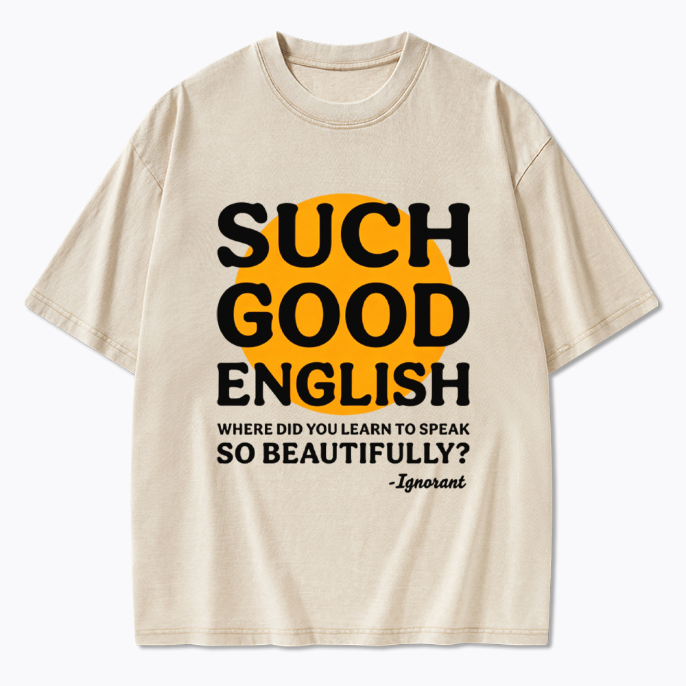 Such Good English Washed T-Shirt