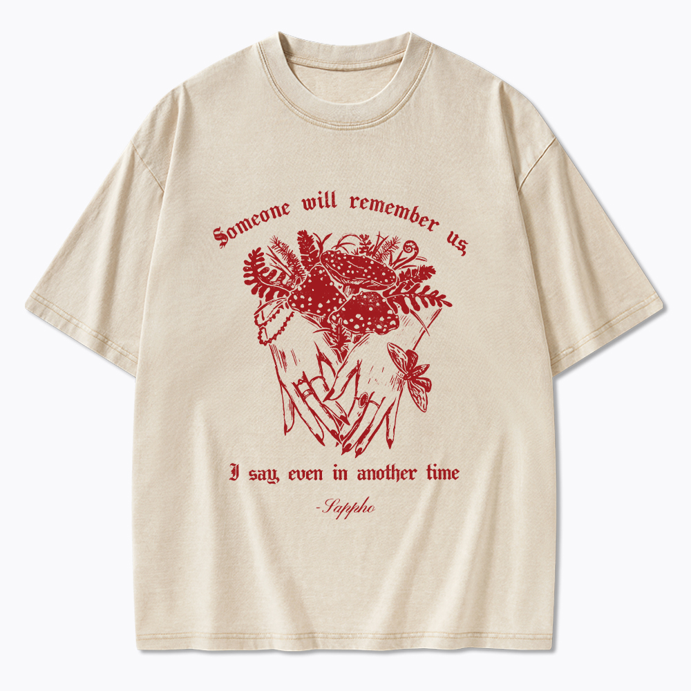 Sappho Poet Someone will Remember Us Washed T-Shirt