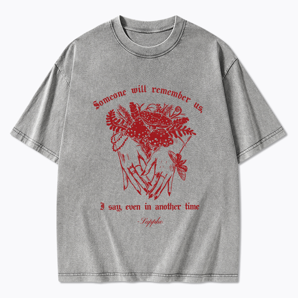 Sappho Poet Someone will Remember Us Washed T-Shirt