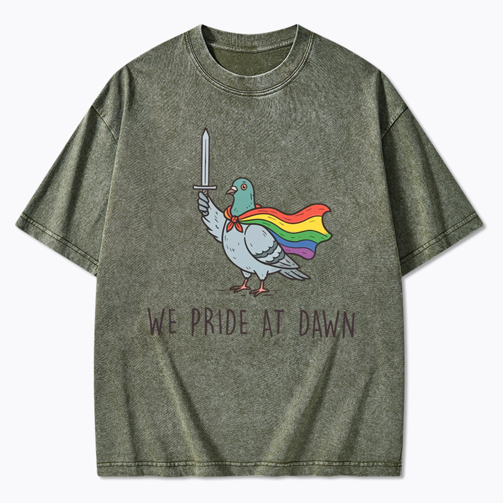 We Pride At Dawn Washed T-Shirt