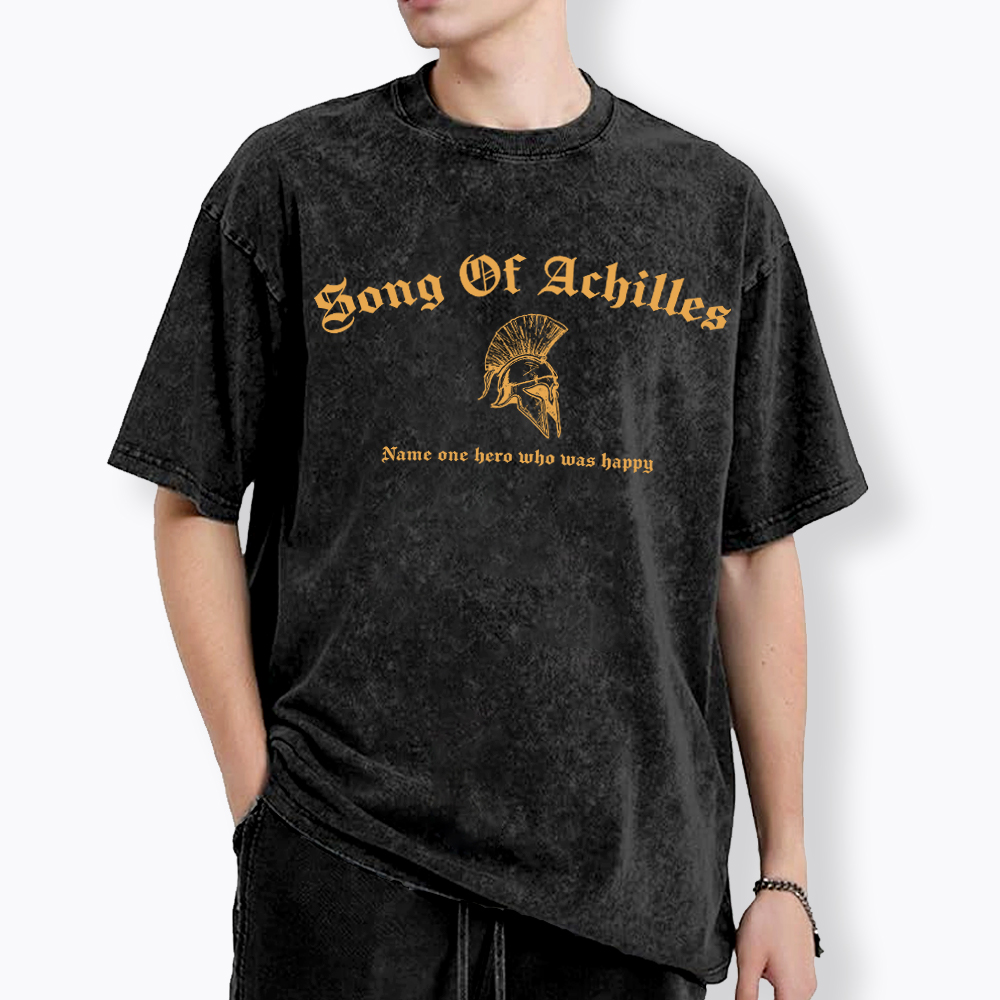 Song Of Achilles Name One Hero Who was Happy Washed T-Shirt