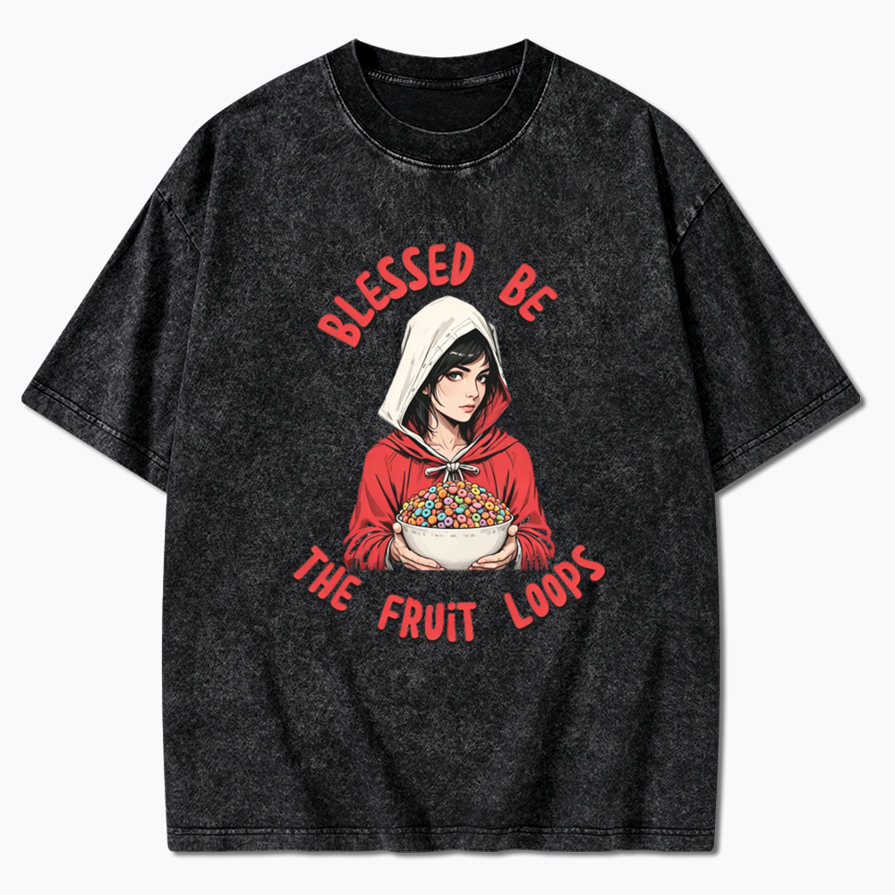 Blessed be the Fruit Loops Washed T-Shirt