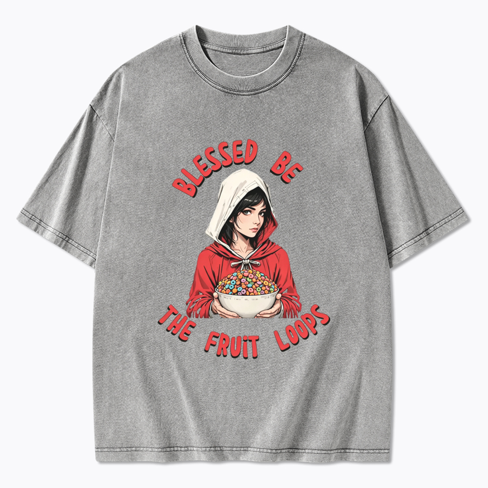 Blessed be the Fruit Loops Washed T-Shirt