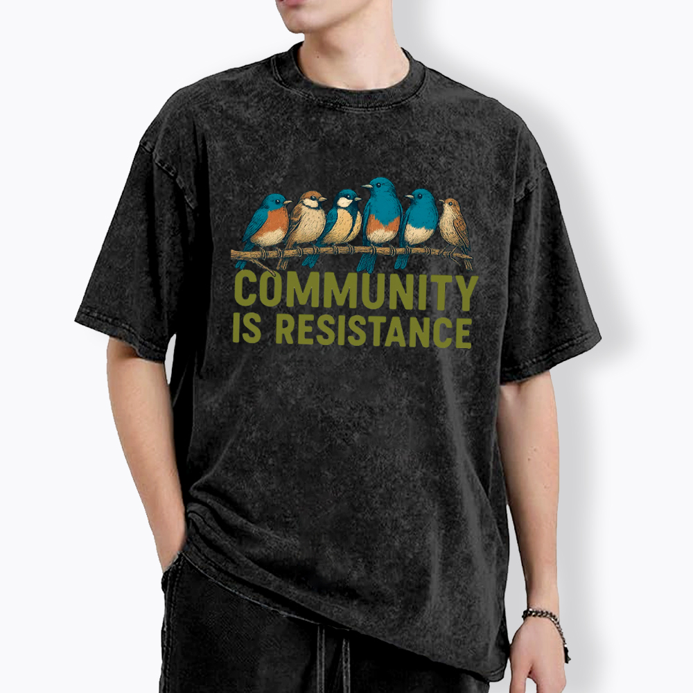 Community Is Resistance Peaceful Washed T-Shirt