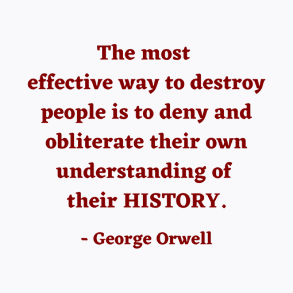 George Orwell Quote about History Washed T-Shirt