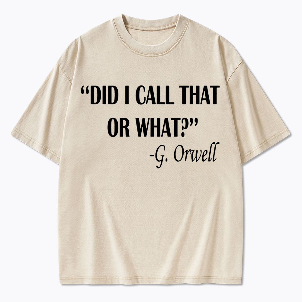 Did I Call That or What Washed T-Shirt