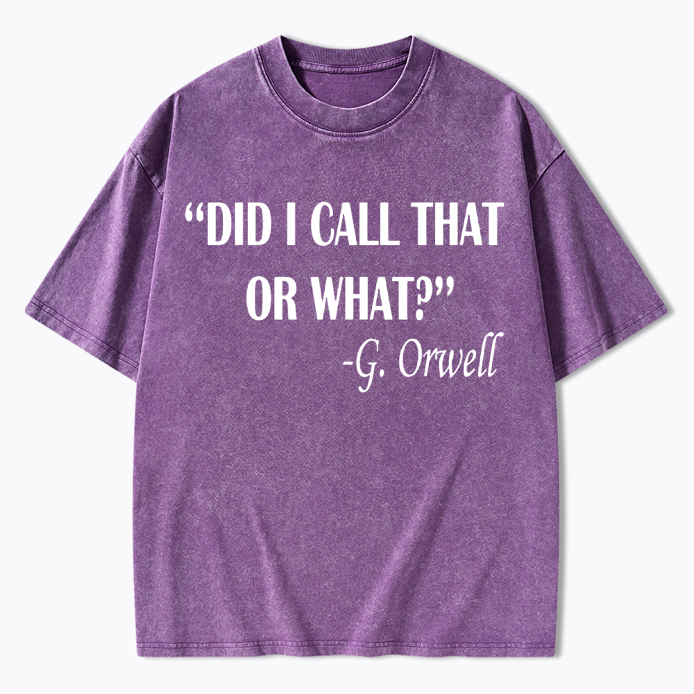 Did I Call That or What Washed T-Shirt