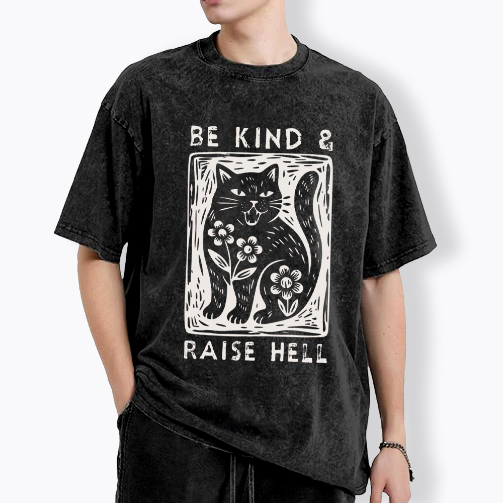 Be Kind & Raise Hell Washed T-Shirt