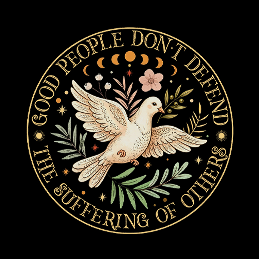 Good People Don't Defend The Suffering Of Others Washed T-Shirt