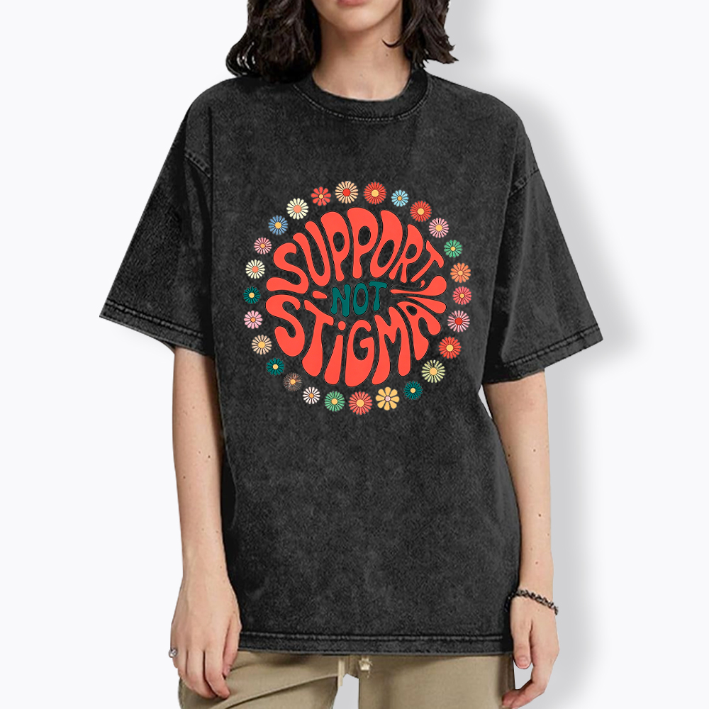 Support, Not Stigma Washed T-Shirt