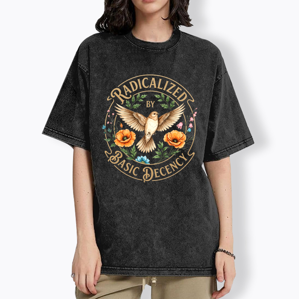 Radicalized by Basic Decency Washed T-Shirt