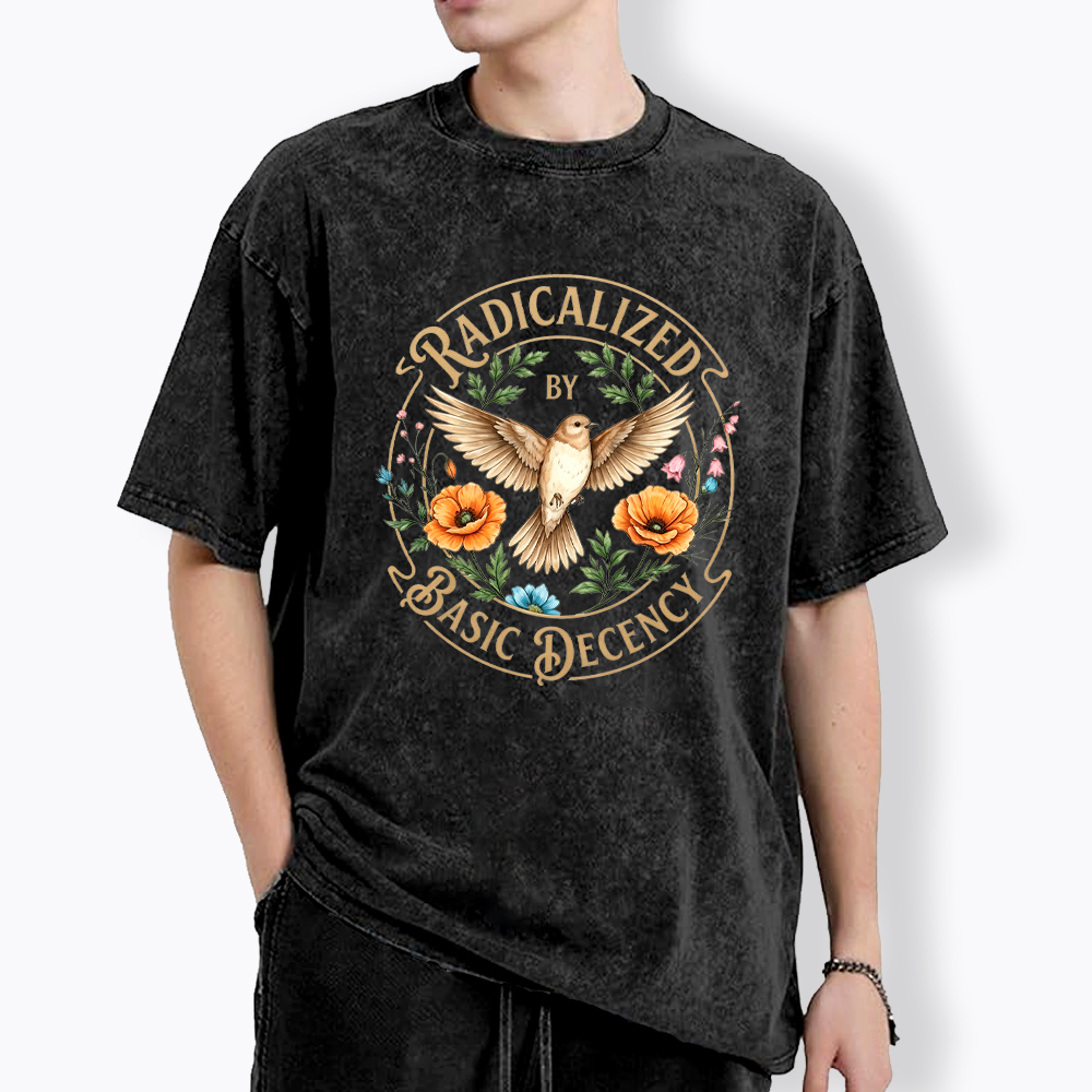 Radicalized by Basic Decency Washed T-Shirt