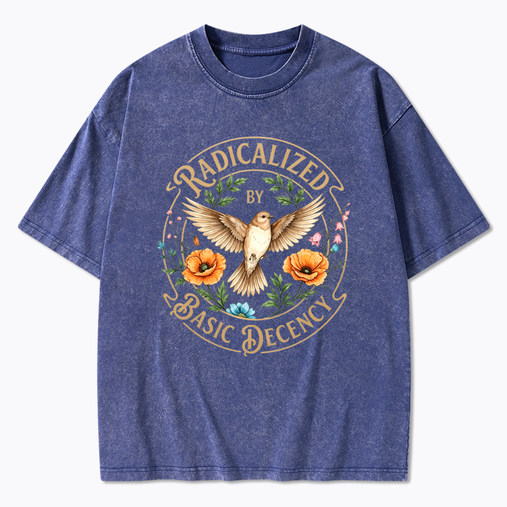 Radicalized by Basic Decency Washed T-Shirt