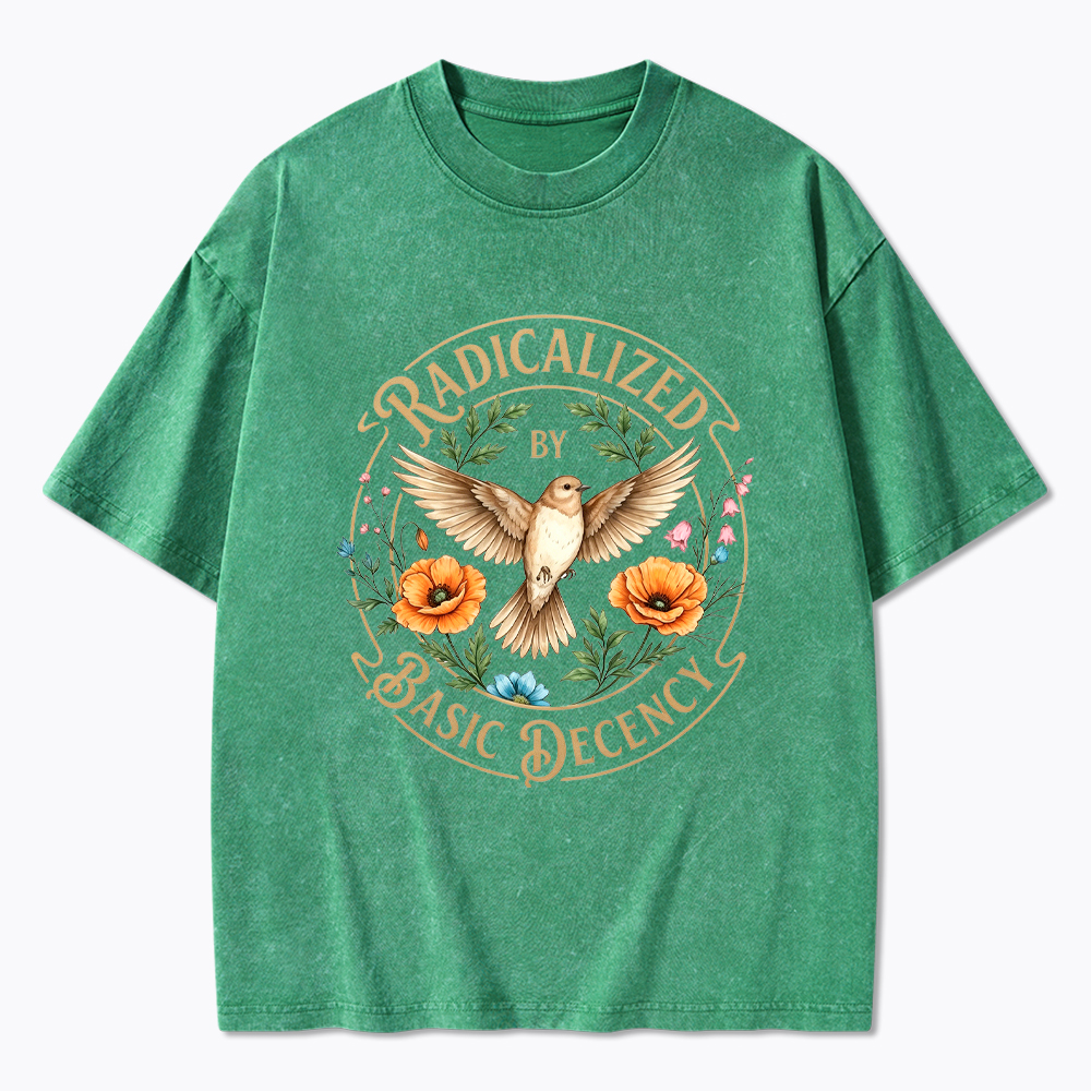 Radicalized by Basic Decency Washed T-Shirt