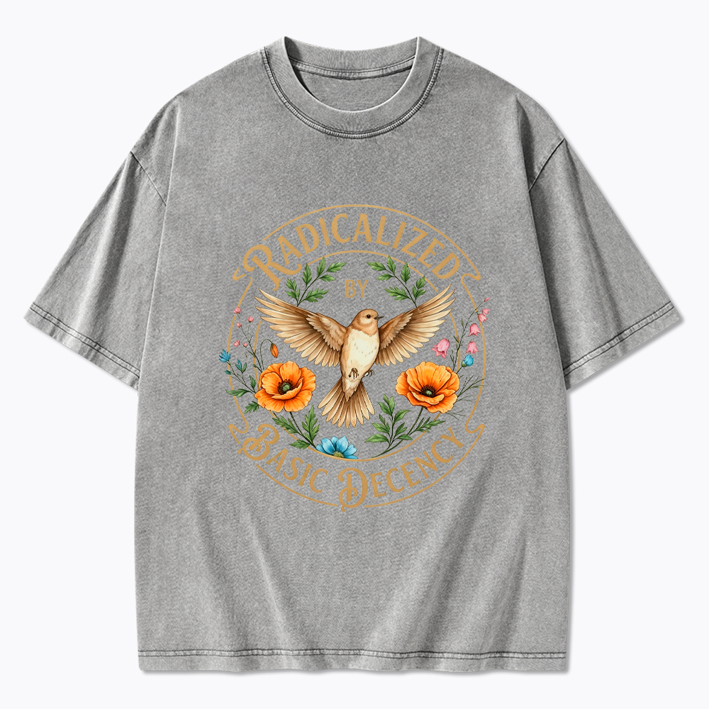 Radicalized by Basic Decency Washed T-Shirt