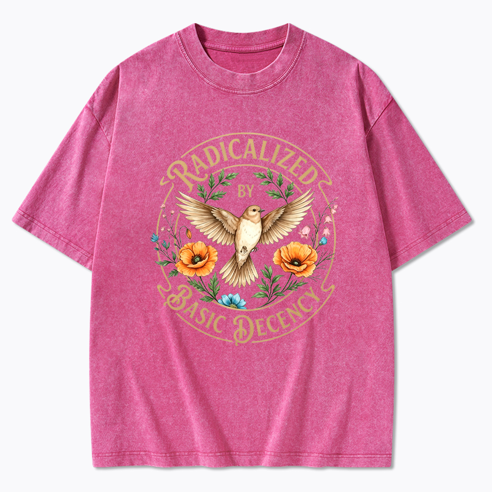 Radicalized by Basic Decency Washed T-Shirt
