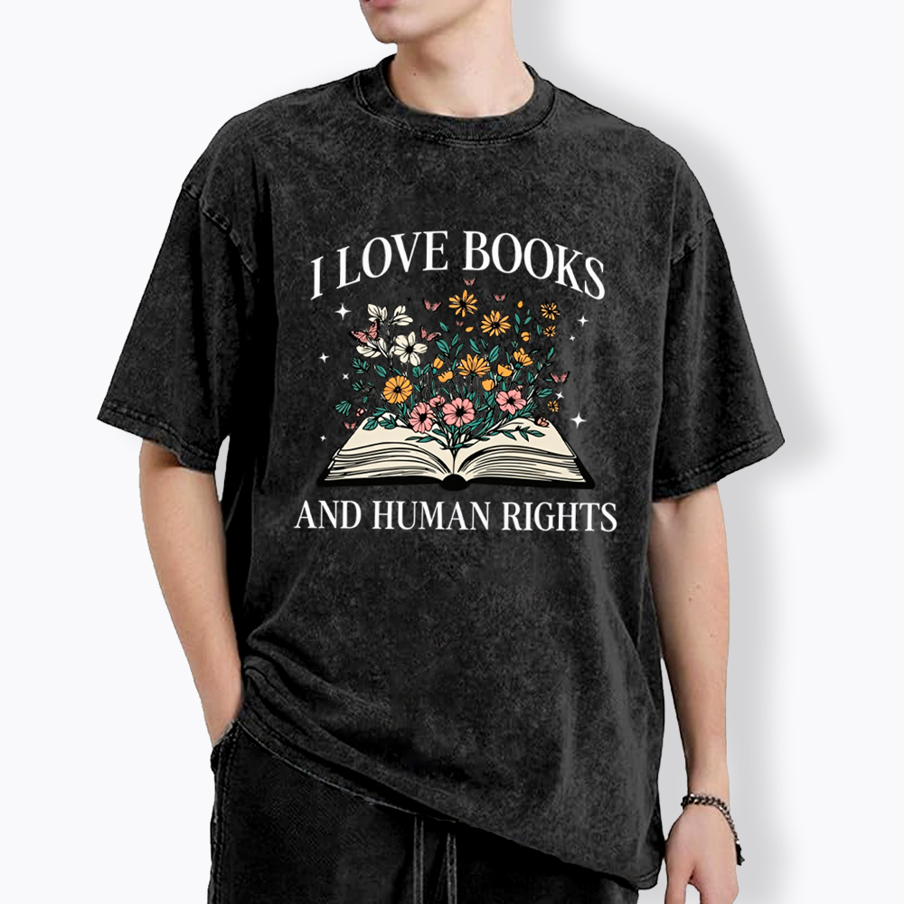 I Love Books And Human Rights Washed T-Shirt