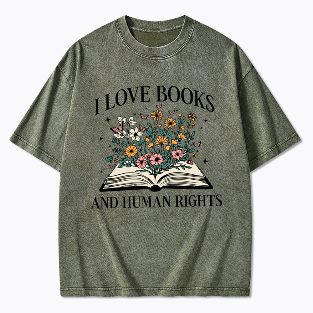 I Love Books And Human Rights Washed T-Shirt