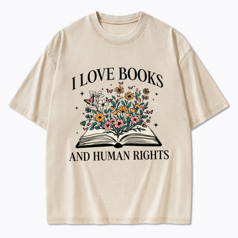 I Love Books And Human Rights Washed T-Shirt