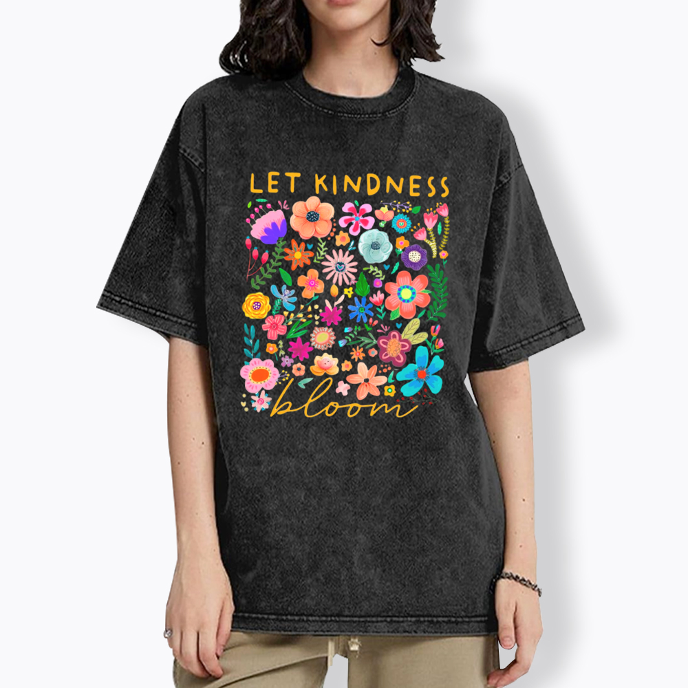 Let Kindness Bloom Washed T-Shirt