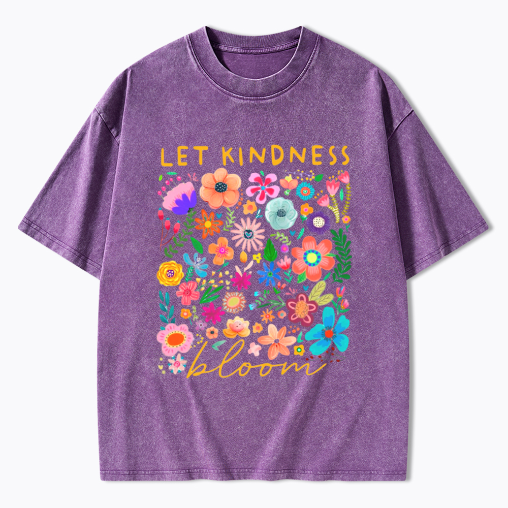 Let Kindness Bloom Washed T-Shirt