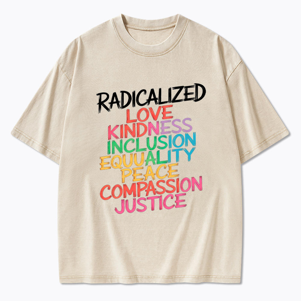 Groovy Radicalized By Basic Decency Feminist LGBT Pride Washed T-Shirt