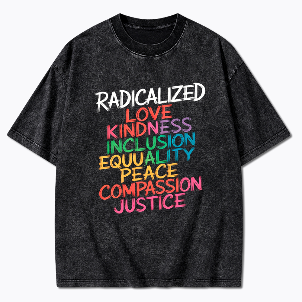 Groovy Radicalized By Basic Decency Feminist LGBT Pride Washed T-Shirt