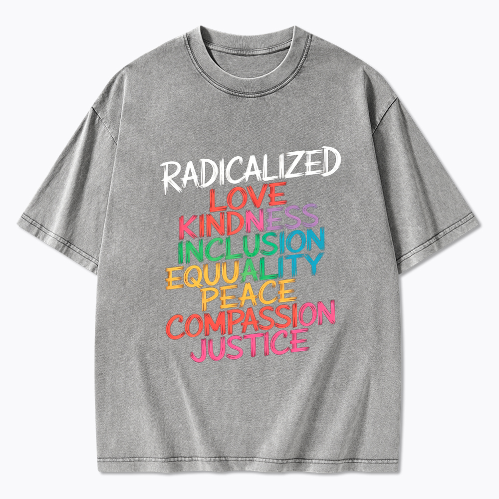 Groovy Radicalized By Basic Decency Feminist LGBT Pride Washed T-Shirt