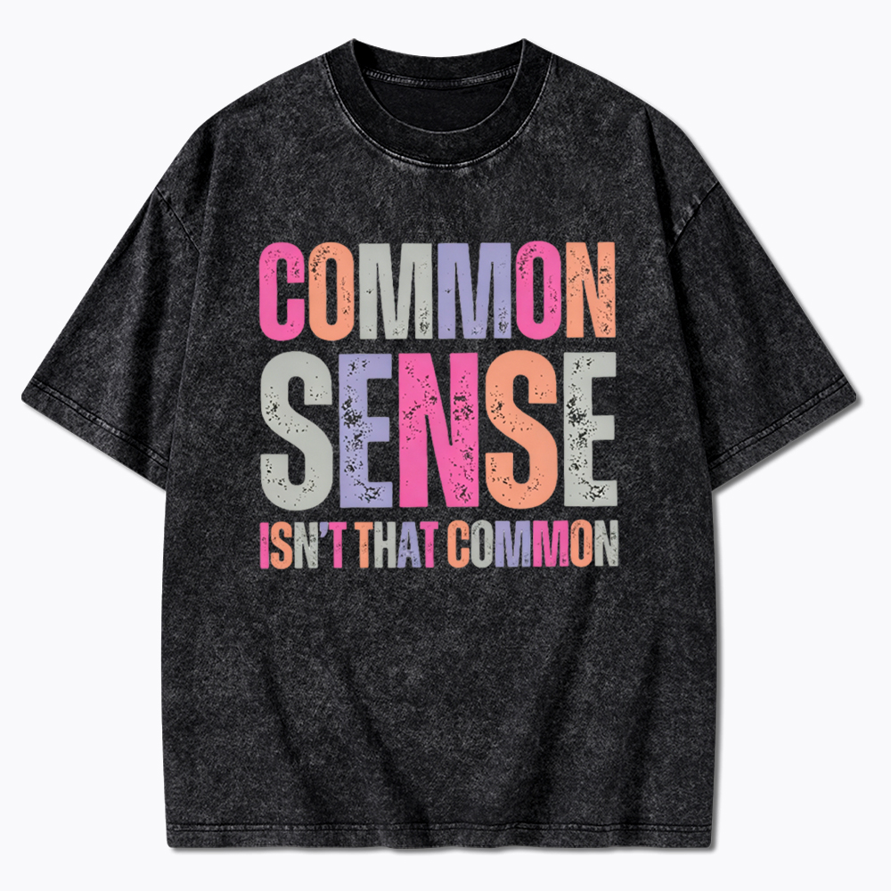 Common Sense Washed T-Shirt