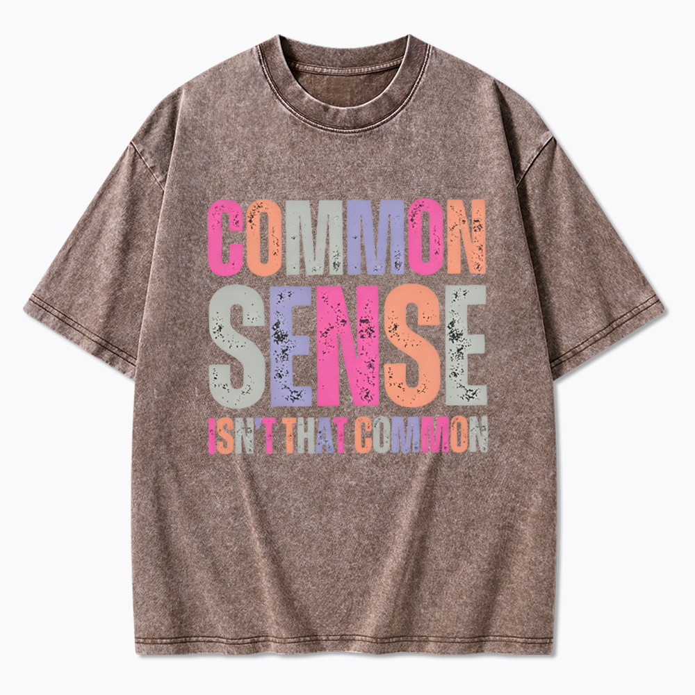 Common Sense Washed T-Shirt