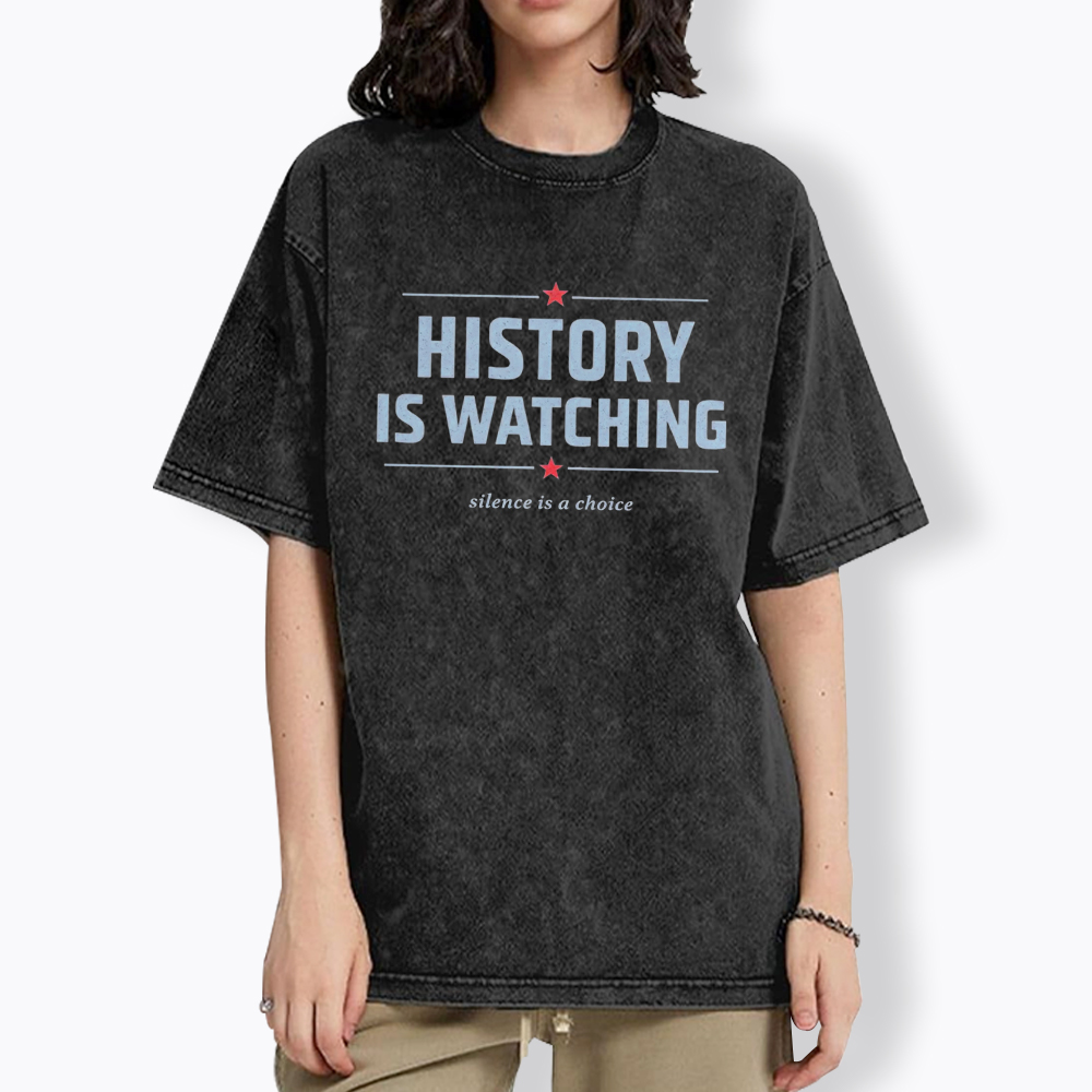 History is Watching Washed T-Shirt