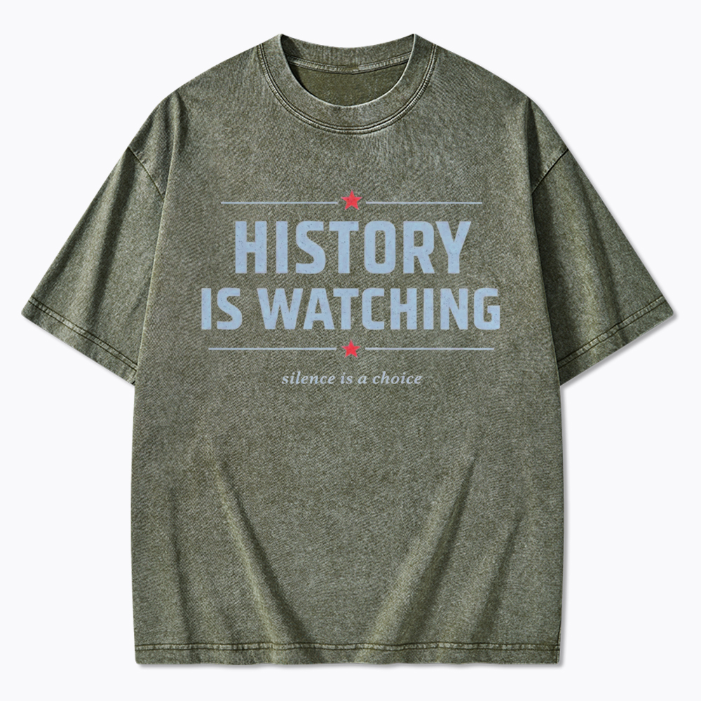 History is Watching Washed T-Shirt