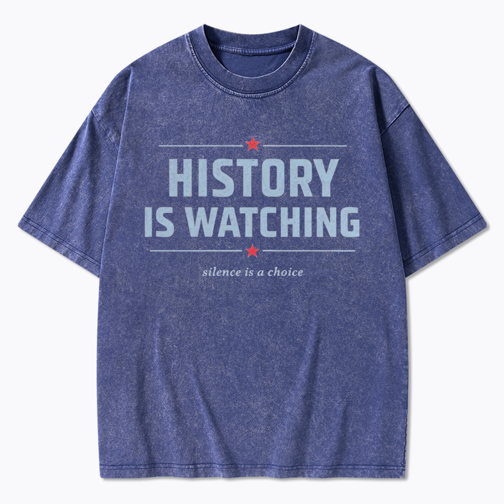 History is Watching Washed T-Shirt