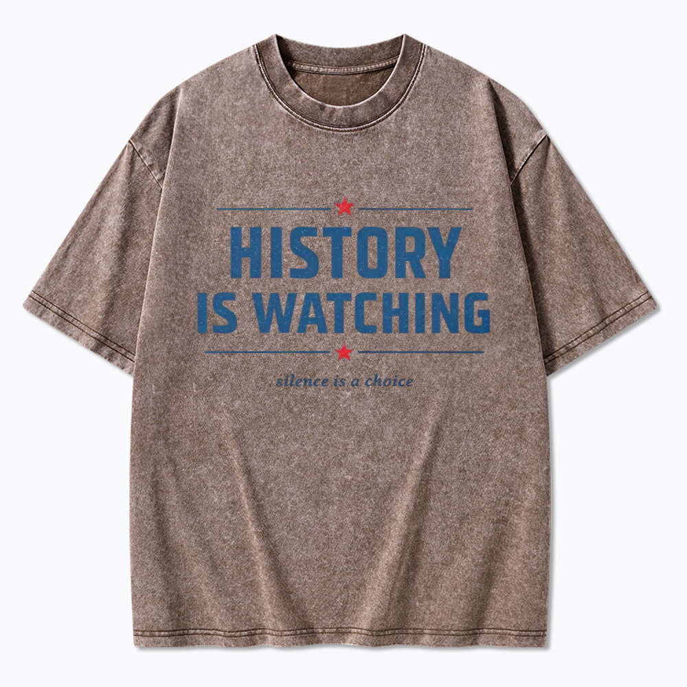 History is Watching Washed T-Shirt