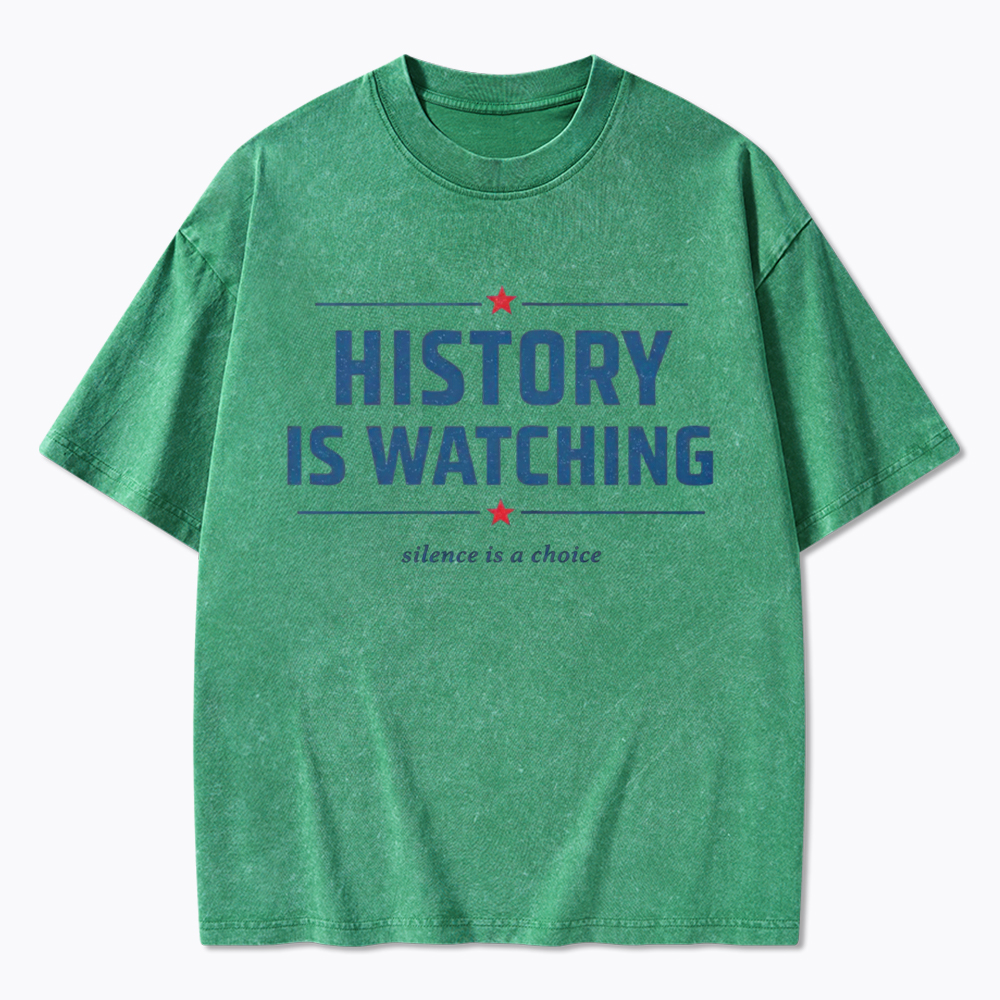 History is Watching Washed T-Shirt
