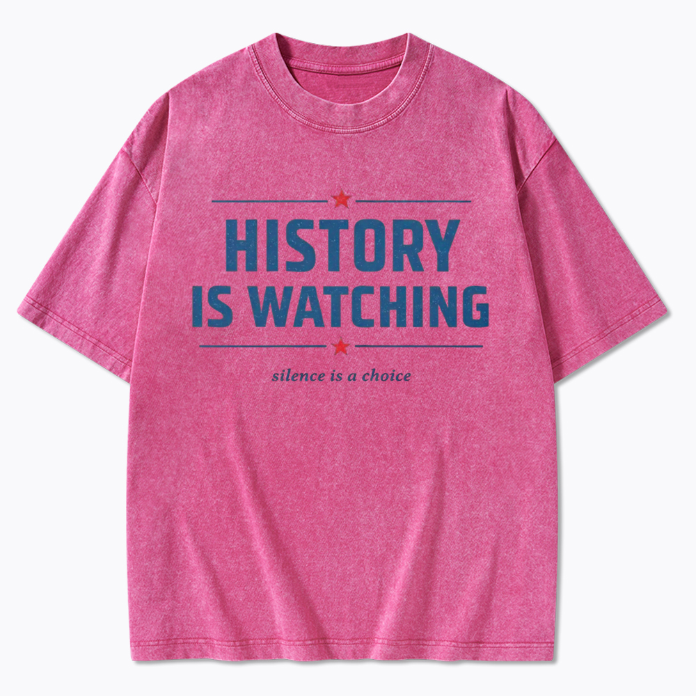 History is Watching Washed T-Shirt