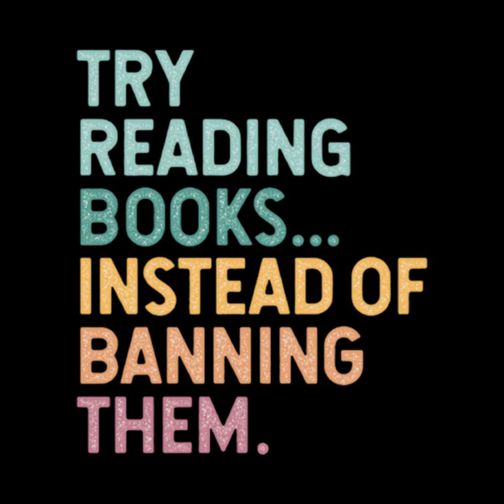 Try Reading Books Instead of Banning Them Washed T-Shirt