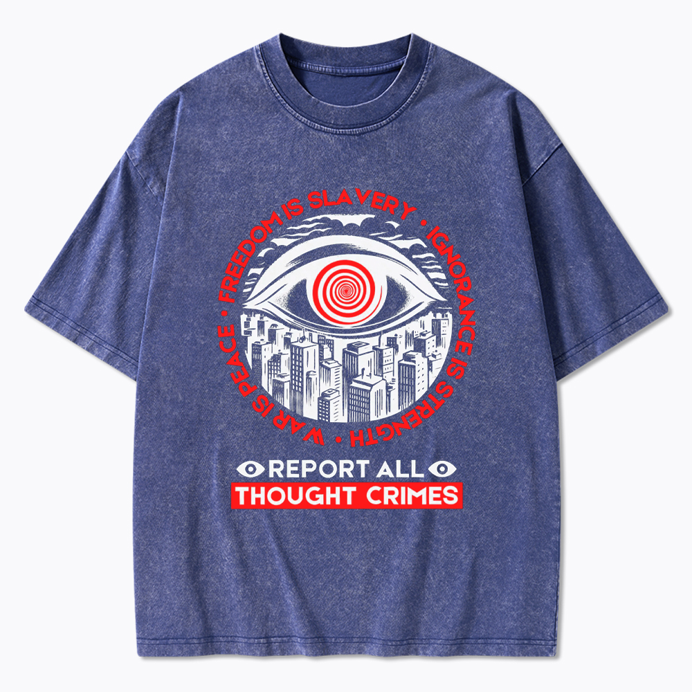 Report All Thought Crimes Washed T-Shirt