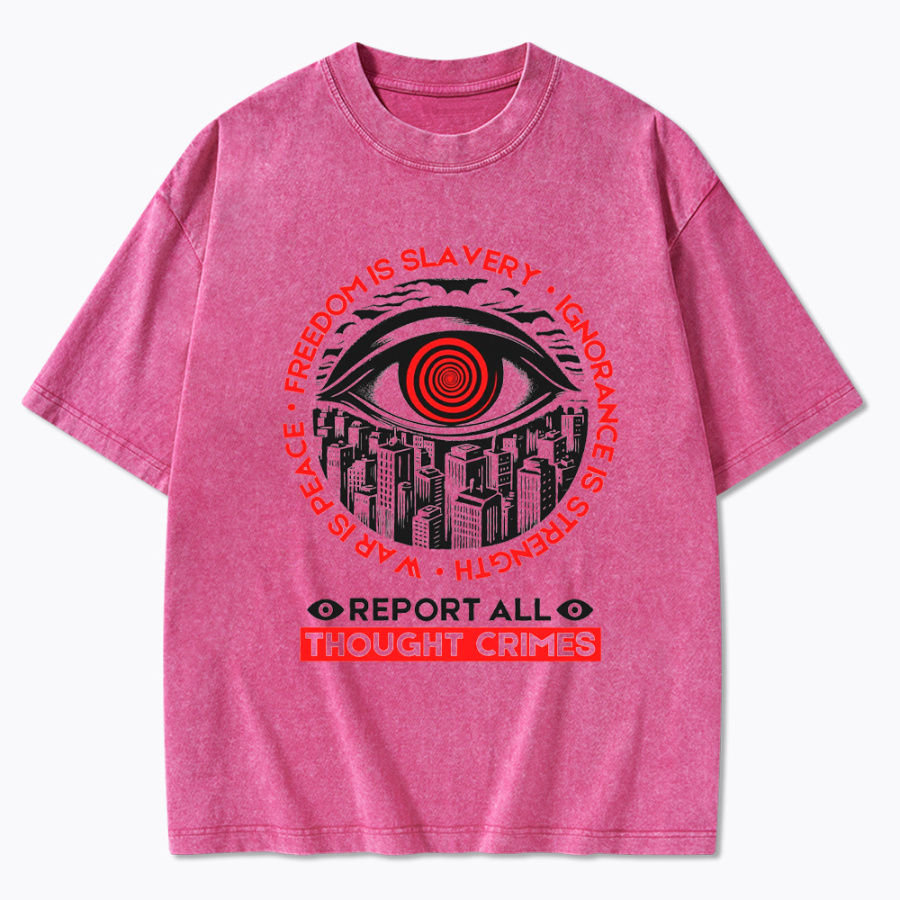 Report All Thought Crimes Washed T-Shirt