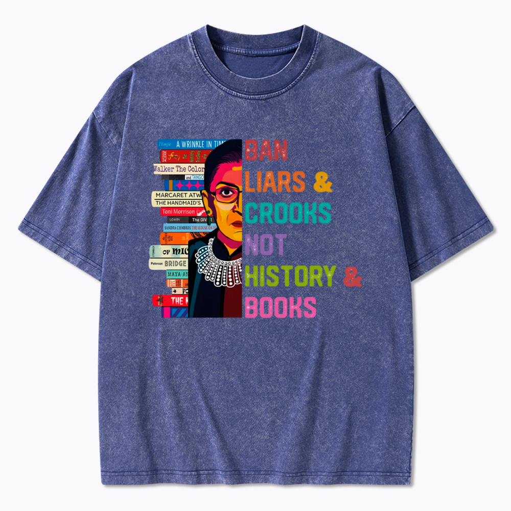 Ban Liars and Crooks Not History and Books Washed T-Shirt