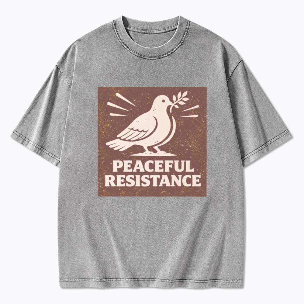 Peaceful Resistance Dove Protest  Washed T-Shirt