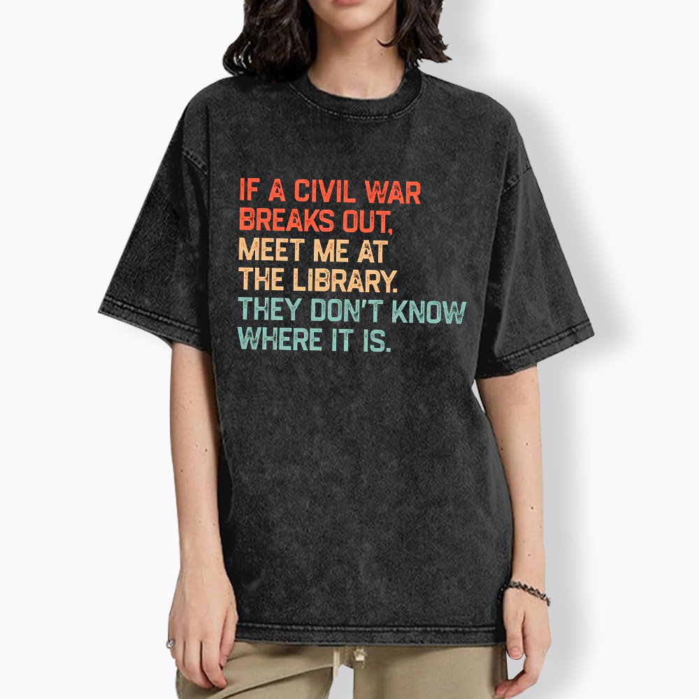 Meet Me At the Library They Won’t Know Where It is Washed T-Shirt