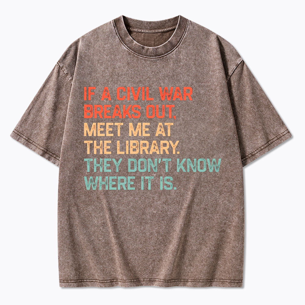 Meet Me At the Library They Won’t Know Where It is Washed T-Shirt