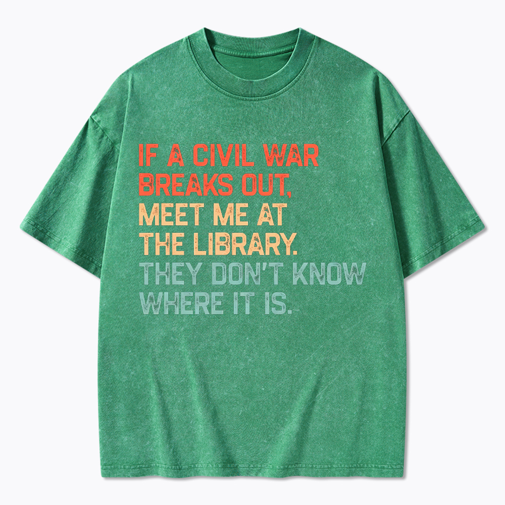 Meet Me At the Library They Won’t Know Where It is Washed T-Shirt