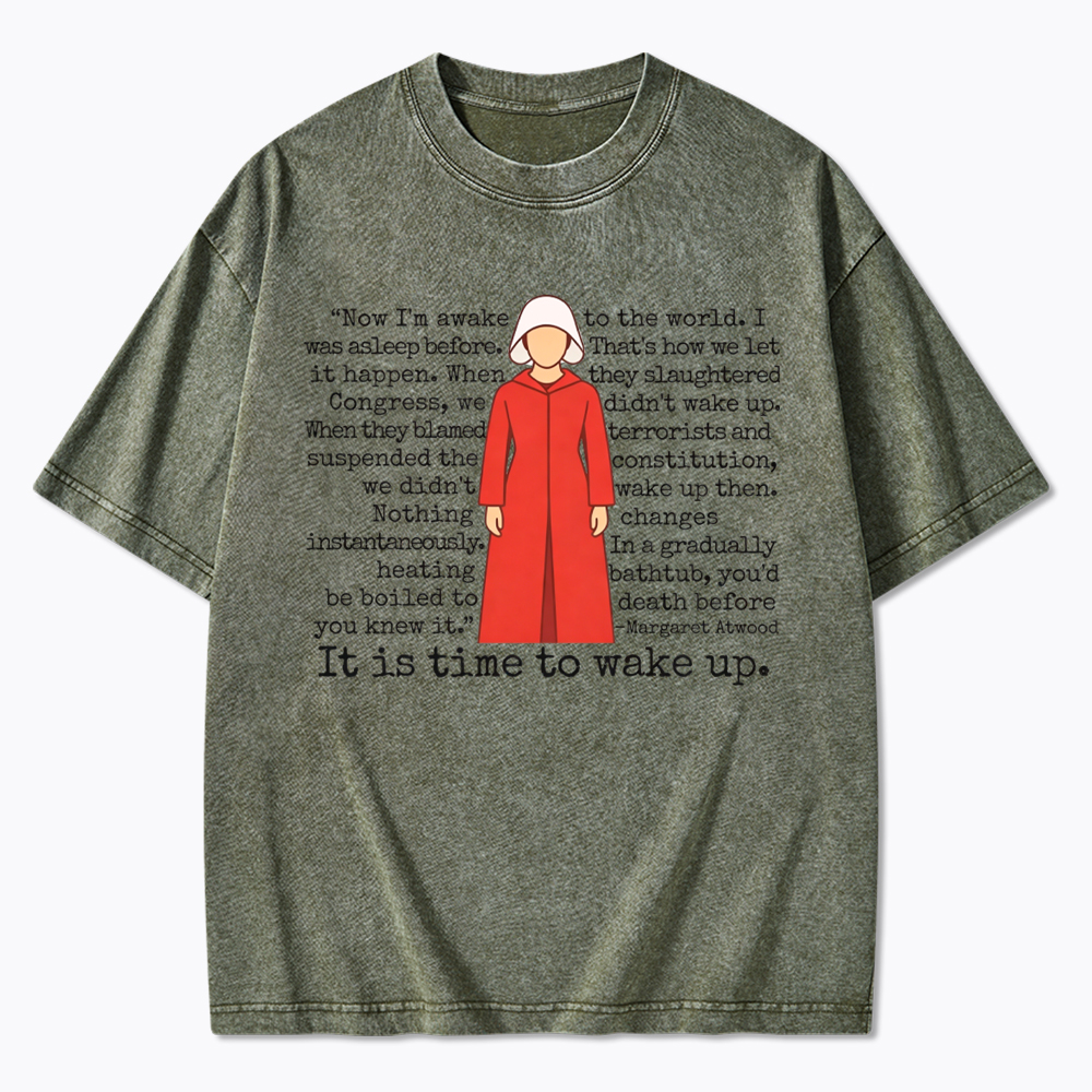 It is Time to Wake Up Washed T-Shirt