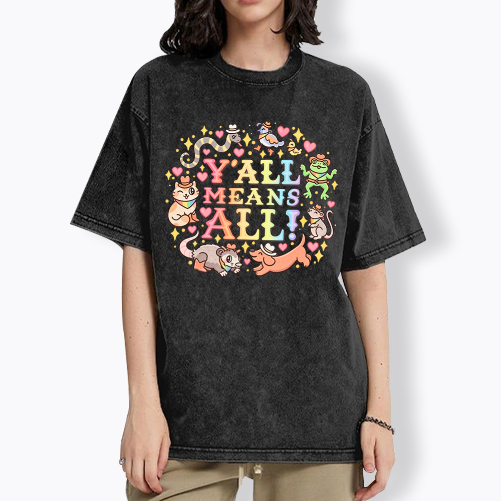 Y'all Means All Washed T-Shirt