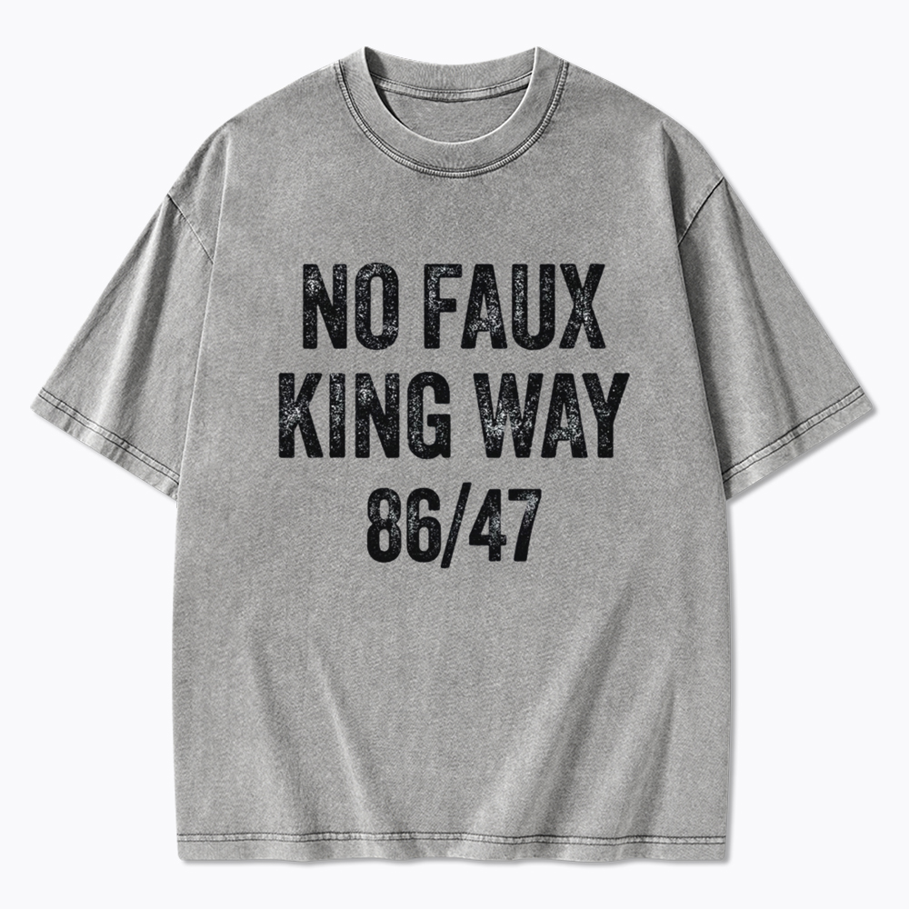 No Faux King Way 8647 Washed T-Shirt