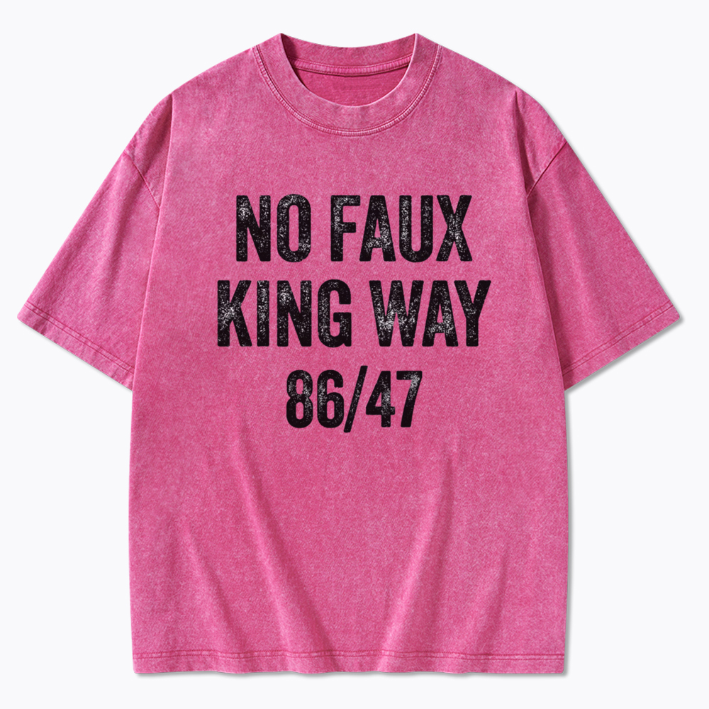 No Faux King Way 8647 Washed T-Shirt