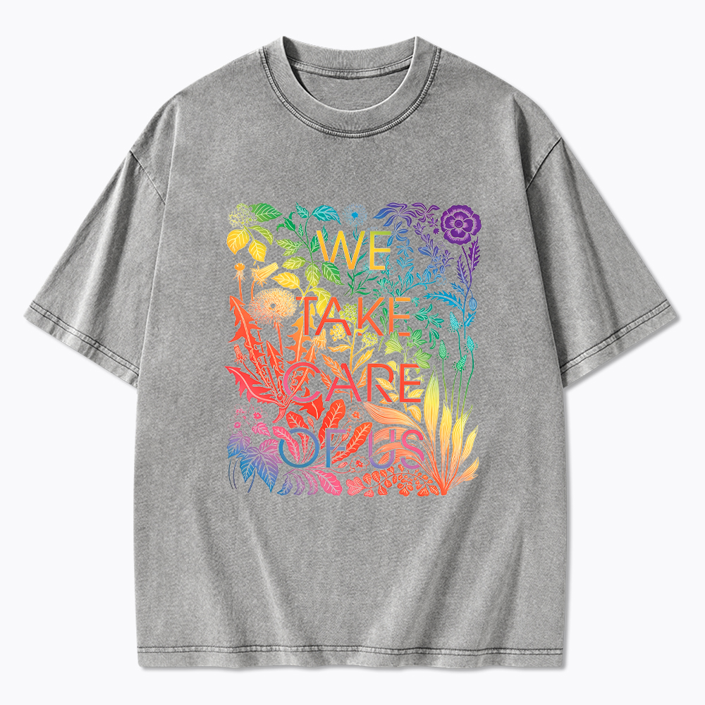 We Take Care Of Us LGBTQ Pride Washed T-Shirt