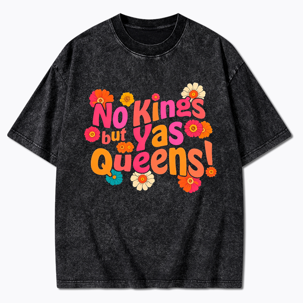 No Kings But Yas Queen Washed T-Shirt